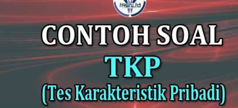 trik mengerjakan soal TKP CPNS